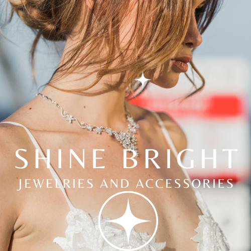 Shine Bright Jewelries and Accessories
